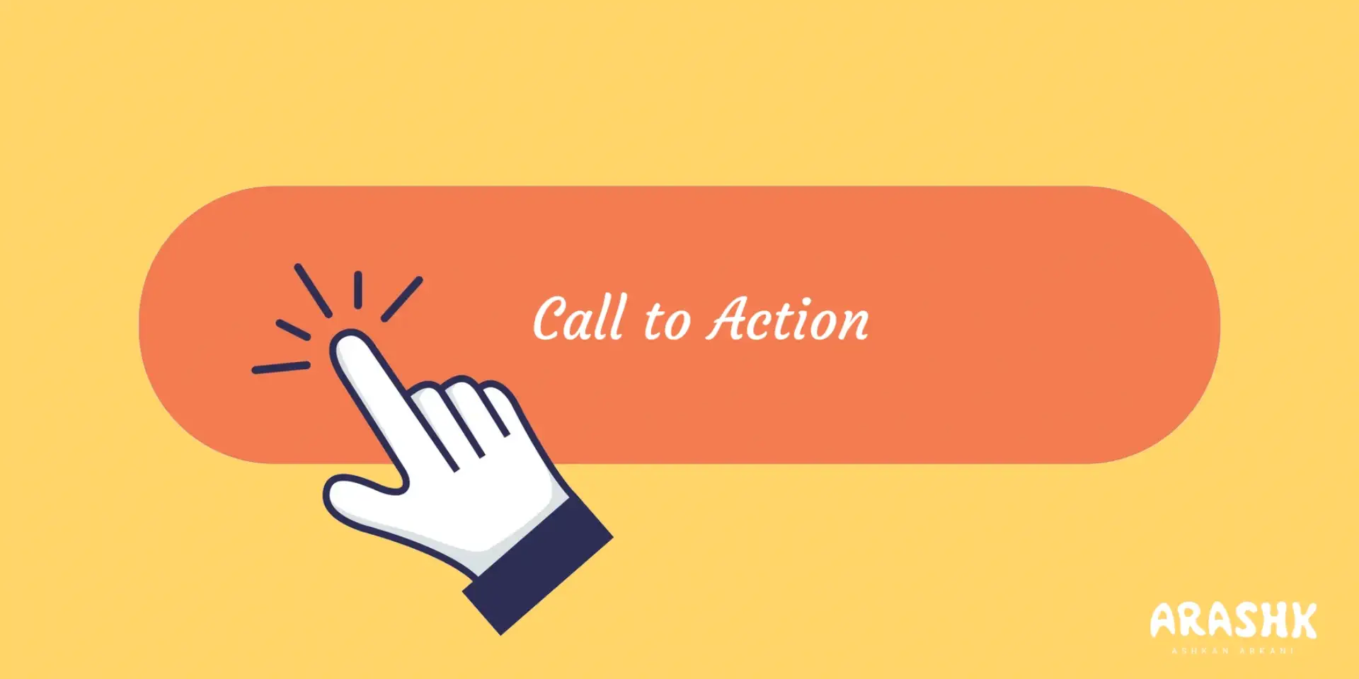 Call to Action یا فراخوان عمل چیست؟