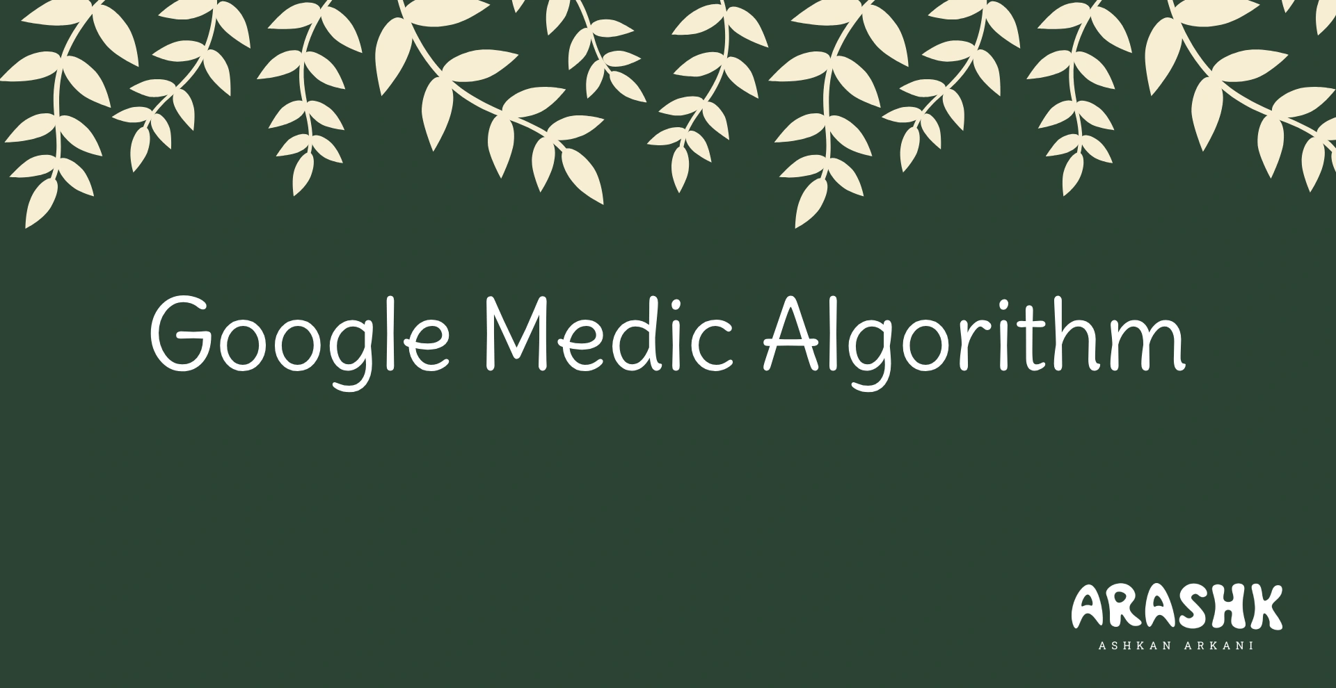 الگوریتم مدیک (Google Medic)